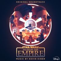 Kevin Kiner - Star Wars: Tales of the Empire