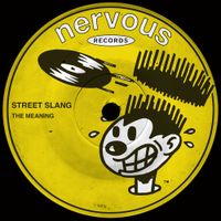 Street Slang - The Meaning