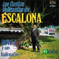 Bovea Y Sus Vallenatos - Los Cantos Vallenatos De Escalona