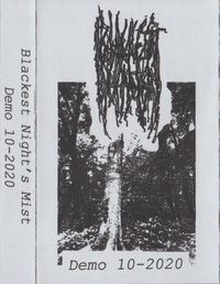 Blackest Night's Mist - Demo 10-2020