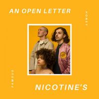 Nicotines Famous Honey - An Open Letter