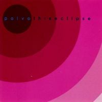 Polvo - This Eclipse