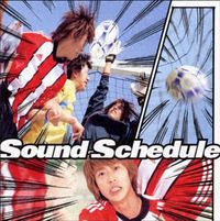 Sound Schedule - イマココニアルモノ