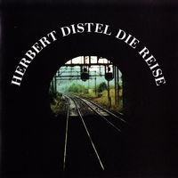 Herbert Distel - Die Reise