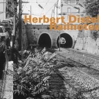 Herbert Distel - Railnotes
