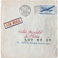 Hailee Steinfeld & Alesso - Let Me Go