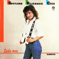 Ceca - Ludo srce