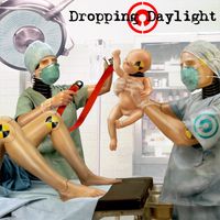 Dropping Daylight - Brace Yourself