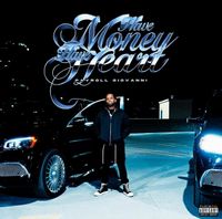 Payroll Giovanni - Have Money, Have Heart