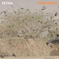Setak - Assaman&ugrave;