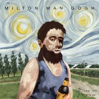 Milton Man Gogh - Stress To Impress