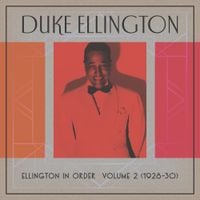 Duke Ellington - Ellington in Order, Volume 2 (1928-30)