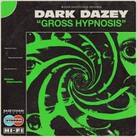 Dark Dazey - Gross Hypnosis