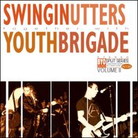 Swingin' Utters And Youth Brigade - BYO Split Series Volume II