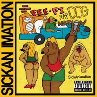 Sick Animation - Fee-Fi Rap Dog Nation