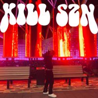 Kill Szn - Kill Szn