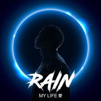 비 [Rain] - My Life 愛
