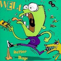 Welt - Better Days