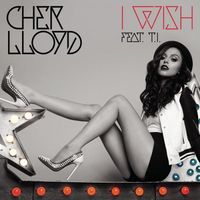 Cher Lloyd - I Wish