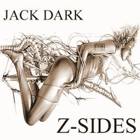 Jack Dark - Z-Sides