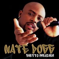 Nate Dogg - Ghetto Preacher