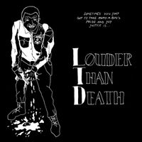 Louder Than Death - Louder Than Death