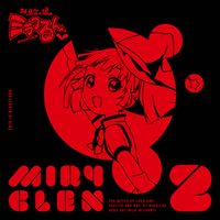 ღDJ魔女っ娘ミラクるんღ [ღDJ Majokko Mirakurunღ] - MIR4CLEN 2