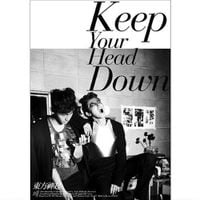 TVXQ! - 왜 (Keep Your Head Down)