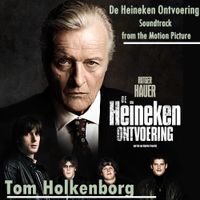 Tom Holkenborg - The Heineken Kidnapping