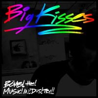 Bomb the Music Industry! - Big Kisses