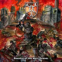 Rupture - Reentry of the Mass Graves