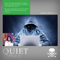 Girls Rituals - QUIET (Part 2)