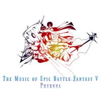 Phyrnna - The Music of Epic Battle Fantasy V (Original Soundtrack)
