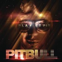 Pitbull - Planet Pit (Deluxe Version)