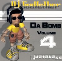 DJ Godfather - Da Bomb Volume 4