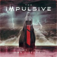 The Impulsive - Can't Escape