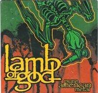 Lamb of God - Pure American Metal