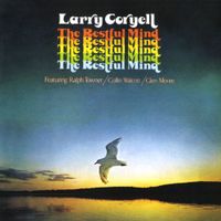 Larry Coryell - The Restful Mind