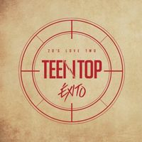TEEN TOP - 20's Love Two &Eacute;xito