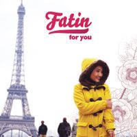 Fatin - For You