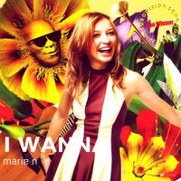 Marie N - I Wanna