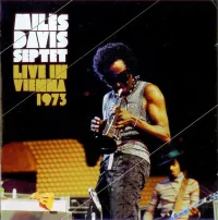 Miles Davis - Live in Vienna 1973