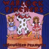 Warlock Pinchers - Circusized Peanuts