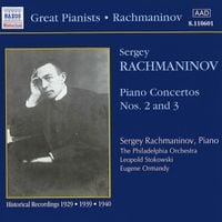 Sergei Rachmaninoff - Piano Concertos Nos. 2 and 3