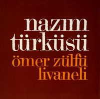 Z&uuml;lf&uuml; Livaneli - Nazım T&uuml;rk&uuml;s&uuml;