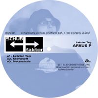 Arkus P. - Letzter Tag
