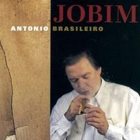 Ant&ocirc;nio Carlos Jobim - Antonio Brasileiro
