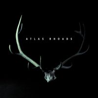 Atlas Rhoads - Atlas Rhoads