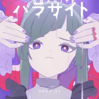 DECO*27 - パラサイト [Parasite]