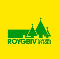 Lone - ROYGBIV (Covered By Lone)